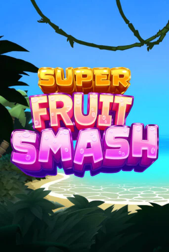 Super Fruit Smash в демо-режиме играть бесплатно | Азино777