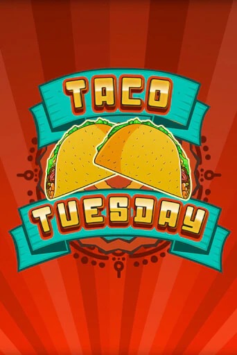 Taco Tuesday в демо-режиме играть бесплатно | Азино777