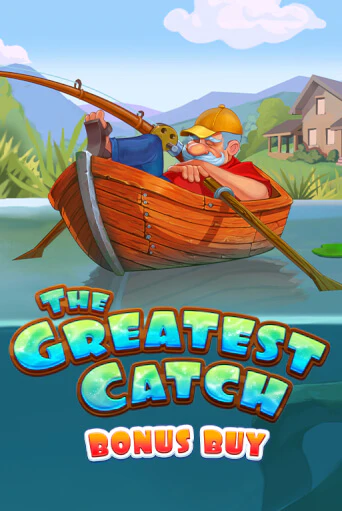 The Greatest Catch Bonus Buy в демо-режиме играть бесплатно | Азино777