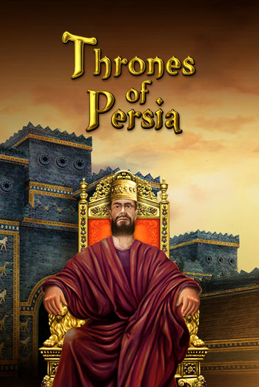 Thrones Of Persia в демо-режиме играть бесплатно | Азино777