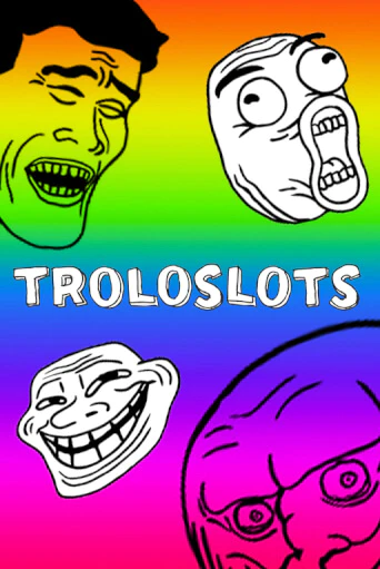 Troloslots в демо-режиме играть бесплатно | Азино777