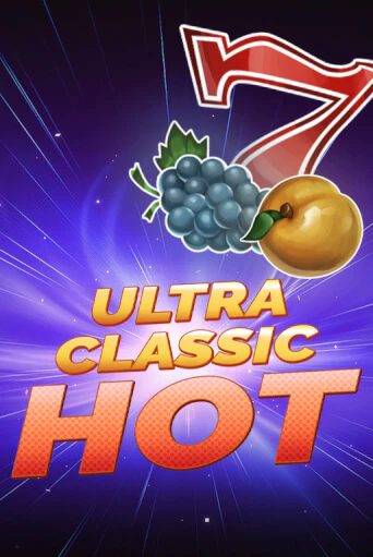 Ultra Classic Hot в демо-режиме играть бесплатно | Азино777