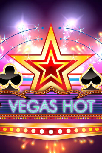 Vegas Hot в демо-режиме играть бесплатно | Азино777