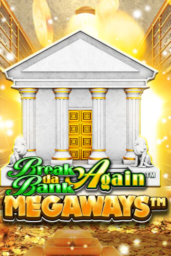 Break Da Bank Again™ MEGAWAYS™ в демо-режиме играть бесплатно | Азино777