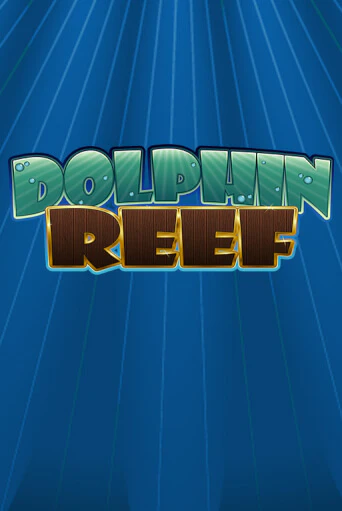 Dolphin Reef в демо-режиме играть бесплатно | Азино777